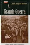 Grande Guerra, A Grande Guerra, A