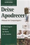 Deixe Apodrecer Deixe Apodrecer