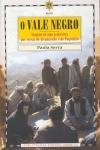 Vale Negro, O Vale Negro, O