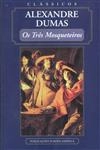 Tres Mosqueteiros, Os Tres Mosqueteiros, Os