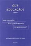 Que Educacao Que Educacao