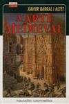Arte Medieval, A Arte Medieval, A