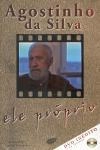 Agostinho Da Silva Ele Proprio (contem Dvd) Agostinho Da Silva Ele Proprio (contem Dvd)