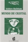 Mundo De Cristal Mundo De Cristal