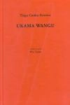 Ukama Wangu Ukama Wangu