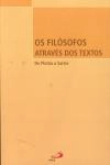 Filosofos Atraves Dos Textos, Os Filosofos Atraves Dos Textos, Os