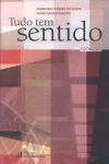 Tudo Tem Sentido Tudo Tem Sentido