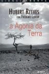 Agonia Da Terra, A Agonia Da Terra, A