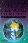 Atlas Essencial Do Mundo Atlas Essencial Do Mundo