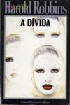 Divida, A Divida, A
