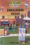 Embalagens Vazias Embalagens Vazias