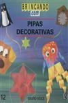 Pipas Decorativas Pipas Decorativas