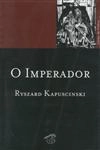 Imperador, O Imperador, O