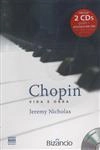 Chopin Vida E Obra (contem Cd) Chopin Vida E Obra (contem Cd)