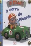 Carro Do Ricardo, O Carro Do Ricardo, O
