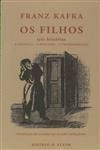 Filhos, Os Filhos, Os