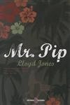 Mr Pip Mr Pip