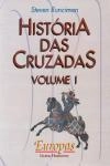 Historia Das Cruzadas Vol1 Historia Das Cruzadas Vol1