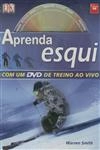 Aprenda Esqui (contem Dvd) Aprenda Esqui (contem Dvd)