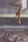 Amor A Monte Amor A Monte