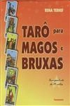 Taro Para Magos E Bruxas (contem 78 Cartas) Taro Para Magos E Bruxas (contem 78 Cartas)