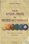 Livro De Rituais E Preces Dos Mestres Ascensionados (contem 13 Cartas) Livro De Rituais E Preces Dos Mestres Ascensionados (contem 13 Cartas)