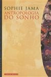 Antropologia Do Sonho Antropologia Do Sonho