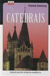 Catedrais, As Catedrais, As