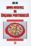 Novas Receitas Da Docaria Portuguesa Novas Receitas Da Docaria Portuguesa
