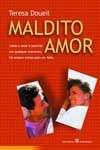Maldito Amor Maldito Amor