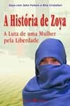 Historia De Zoya, A Historia De Zoya, A