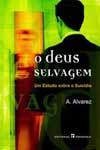 Deus Selvagem, O Deus Selvagem, O