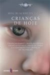 Criancas De Hoje Criancas De Hoje