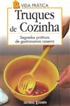 Truques De Cozinha Truques De Cozinha