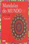 Mandalas Do Mundo Vol1 Asia E Europa Mandalas Do Mundo Vol1 Asia E Europa