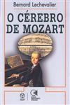 Cerebro De Mozart, O Cerebro De Mozart, O