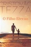 Filho Eterno, O Filho Eterno, O