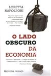 Lado Obscuro Da Economia, O Lado Obscuro Da Economia, O