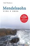 Mendelssohn Vida E Obra (contem 2cds) Mendelssohn Vida E Obra (contem 2cds)