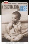 Psiquiatria Do Bebe, A Psiquiatria Do Bebe, A
