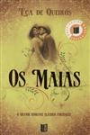 Maias, Os Maias, Os