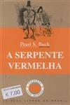 Serpente Vermelha, A Serpente Vermelha, A