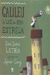 Galileu A Luz De Uma Estrela Galileu A Luz De Uma Estrela