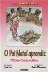 Pai Natal Aprendiz, O Pai Natal Aprendiz, O