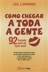 Como Chegar A Toda A Gente Como Chegar A Toda A Gente