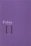 Fobia Fobia