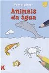 Animais Da Agua (3 Anos) Animais Da Agua (3 Anos)