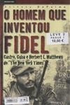 Homem Que Inventou Fidel, O / A Tragedia Bush (pack)