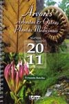 Agenda Arvores Arbustros E Outras Plantas Medicinais 2011 Agenda Arvores Arbustros E Outras Plantas Medicinais 2011