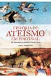 Historia Do Ateismo Em Portugal Da Fundacao Ao Final Do Estado Novo Historia Do Ateismo Em Portugal Da Fundacao Ao Final Do Estado Novo